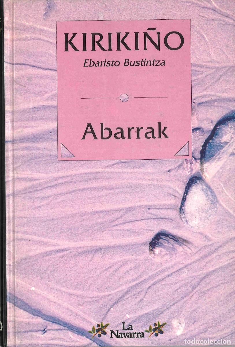 Libros de segunda mano: Abarrak. Ebaristo Bustintza, Kiriki&ntilde;o. 1995. En euskera - Foto 1
