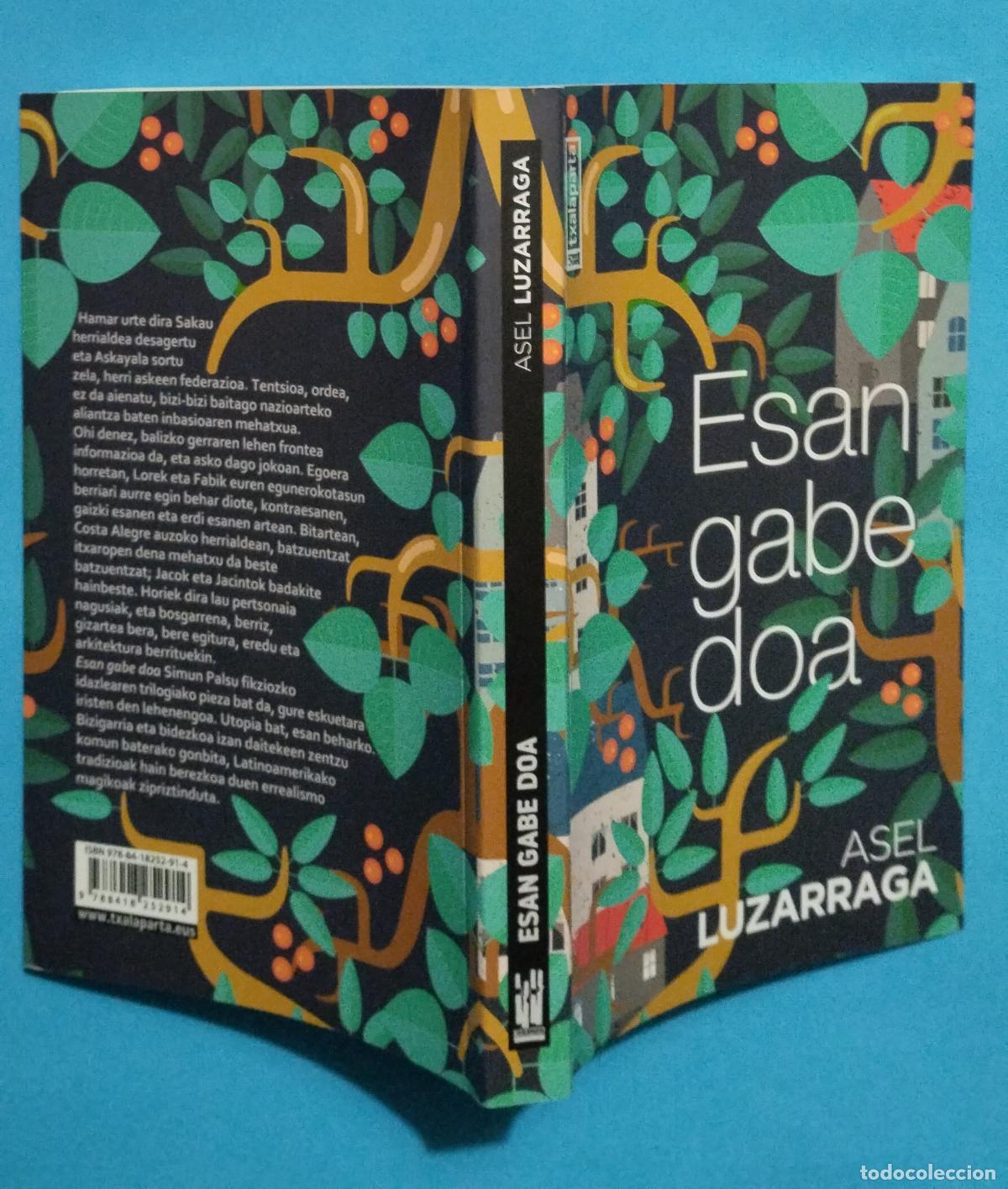 Libros de segunda mano: ESAN GABE DOA ASEL LUZARRAGA 2022 TXALAPARTA - Foto 2