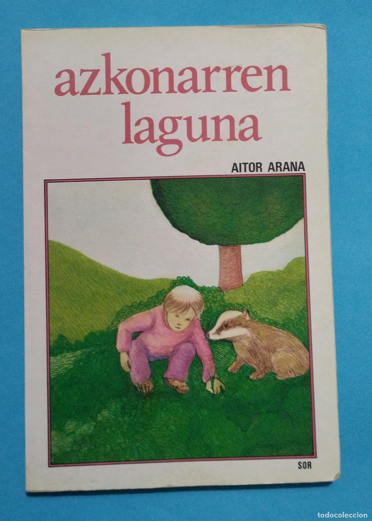 Libros de segunda mano: AZKONARREN LAGUNA AITOR ARANA 1987 ELKAR - Foto 1