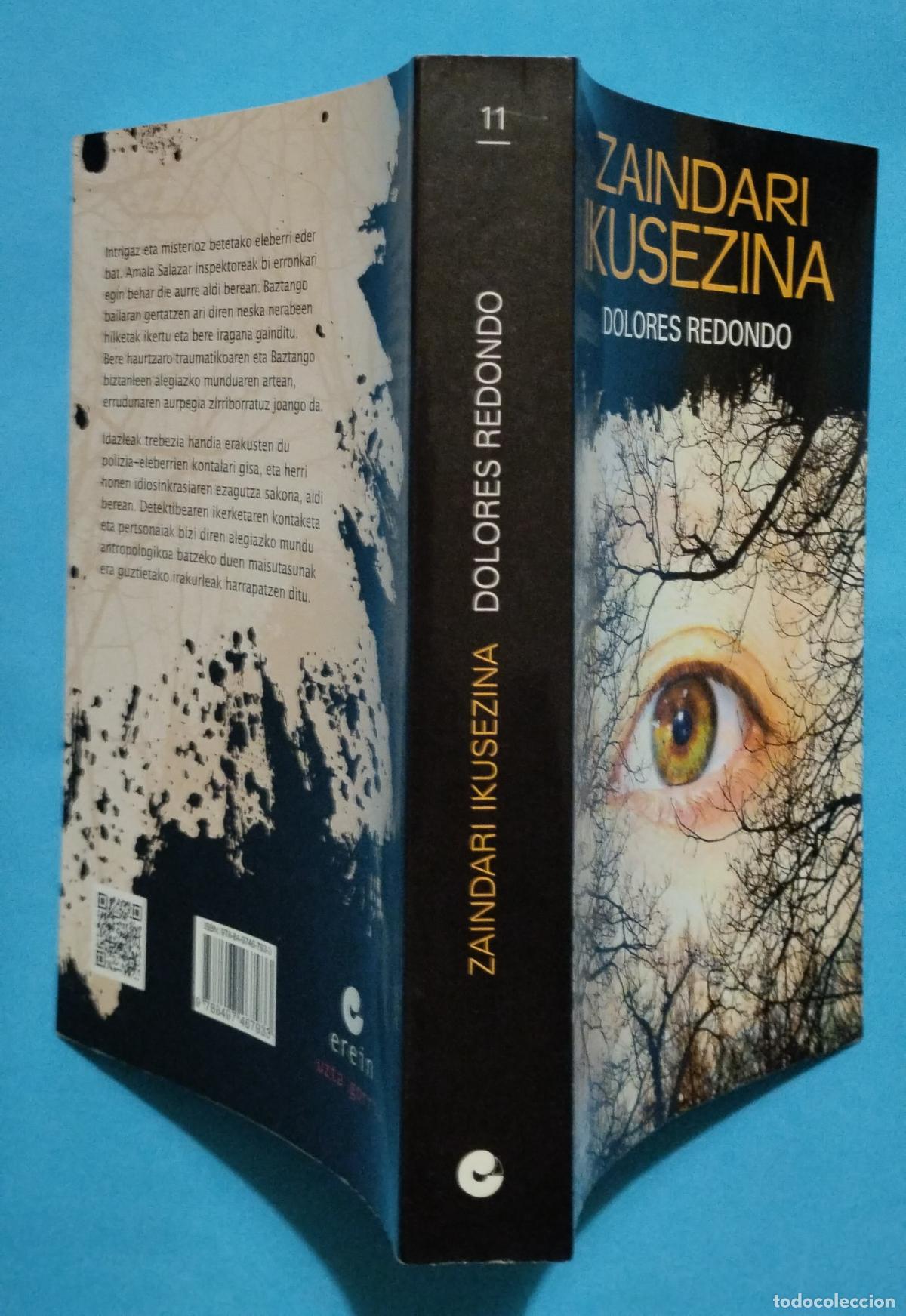 Libros de segunda mano: ZAINDARI IKUSEZINA DOLORES REDONDO 2013 EREIN - Foto 2
