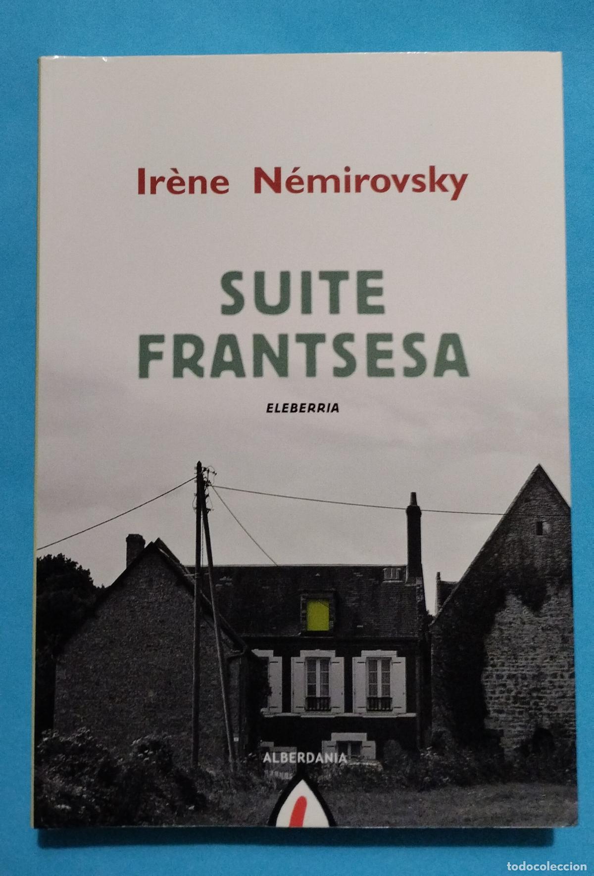 Libros de segunda mano: SUITE FRANTSESA IR&Egrave;NE N&Eacute;MIROVSKY 2011 ALBERDANIA - Foto 1