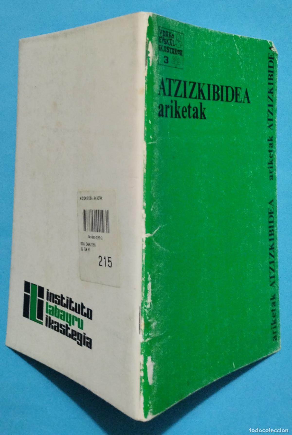 Libros de segunda mano: ATZIZKIBIDEA ARIKETAK 1981 LABAYRU IKASTEGIA - Foto 2