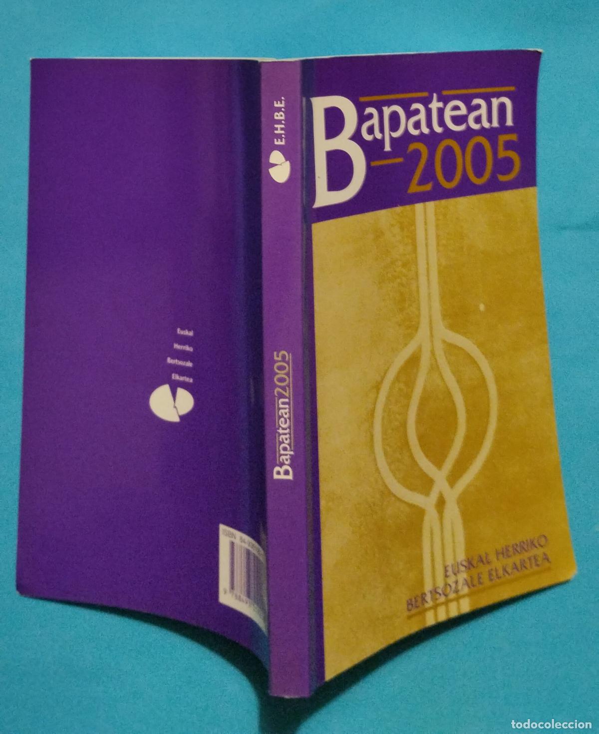 Libros de segunda mano: BAPATEAN 2005 EUSKAL HERRIKO BERTSOZALE ELKARTEA - Foto 2