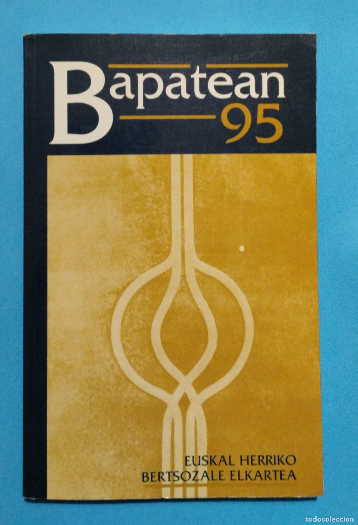 Libros de segunda mano: BAPATEAN 95 EUSKAL HERRIKO BERTSOZALE ELKARTEA - Foto 1