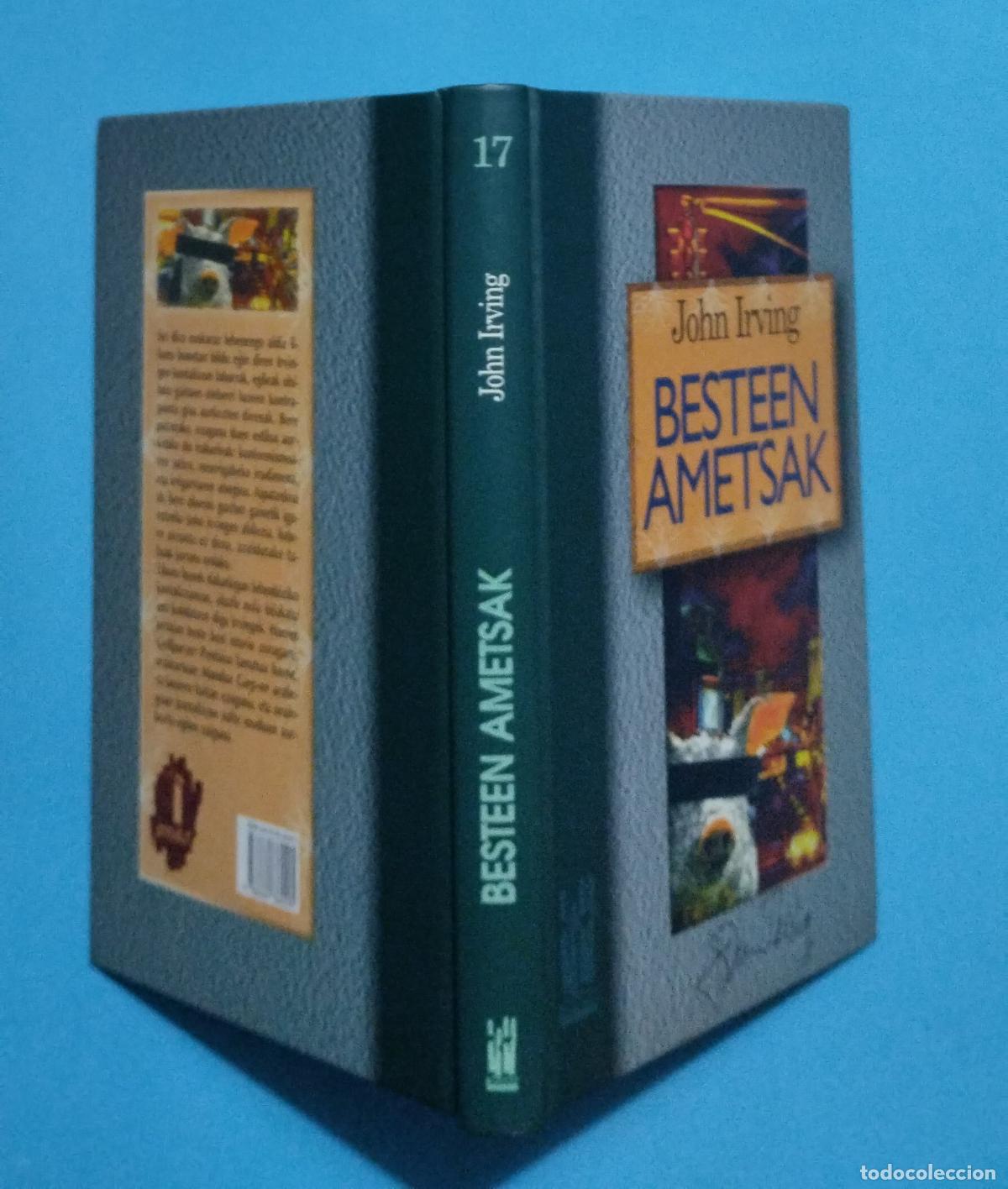 Libros de segunda mano: BESTEEN AMETSAK JOHN IRVING 1996 TXALAPARTA - Foto 2