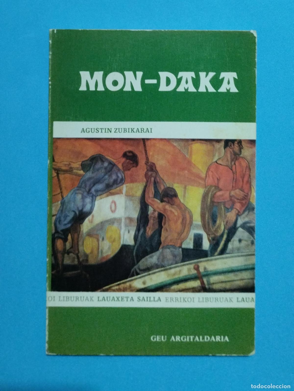 Libros de segunda mano: MON-DAKA AGUSTIN ZUBIKARAI 1981 GEU - Foto 1