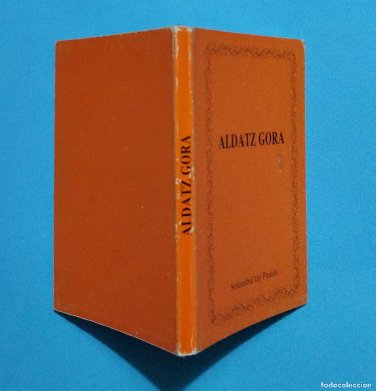 Libros de segunda mano: ALDATZ GORA SOLOZABALTAR PAULIN 1987 - Foto 2