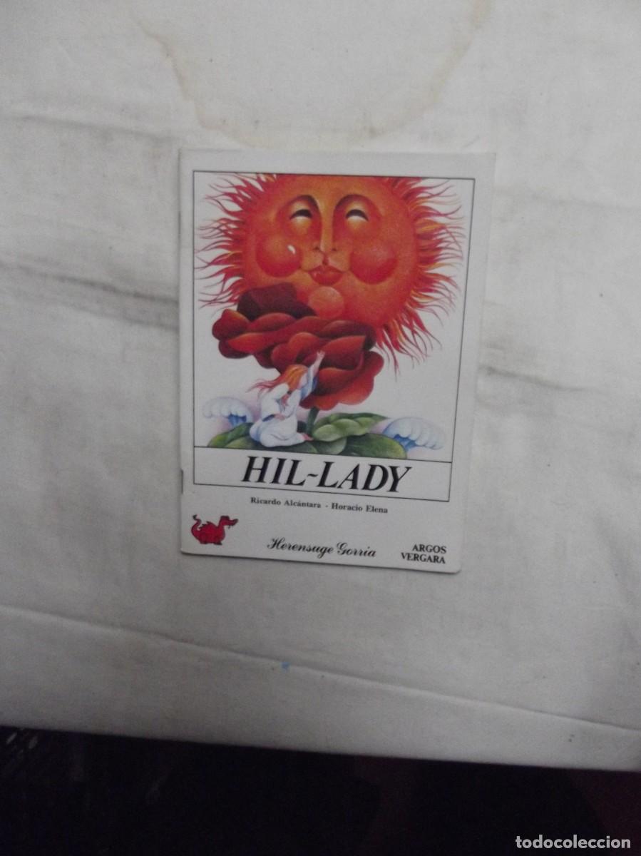 Libros de segunda mano: HIL - LADY / RICARDO ALCANTARA - HORACIO ELENA - Foto 1