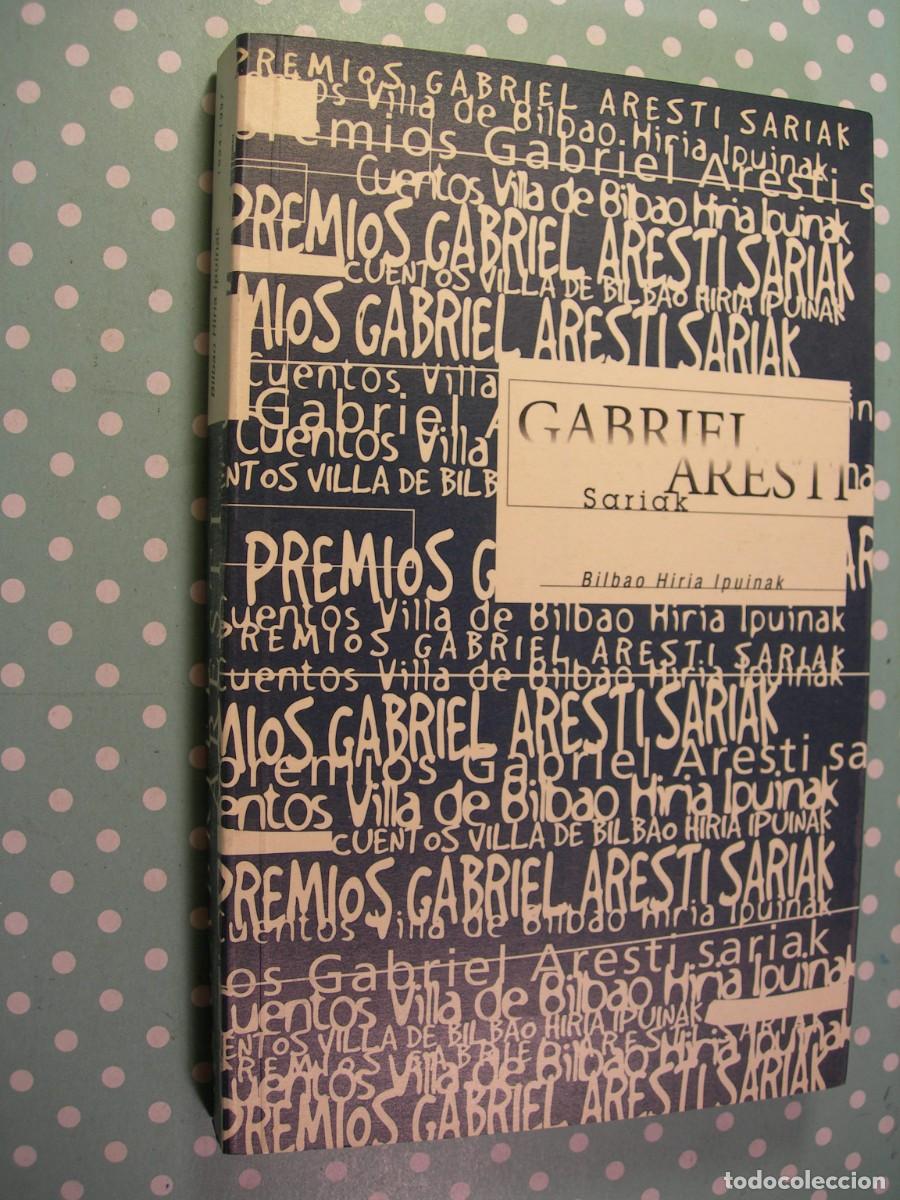 Libros de segunda mano: SARIAK / 1994 - 1997 EUSKARA / GABRIEL ARESTI / EUSKERA - Foto 1
