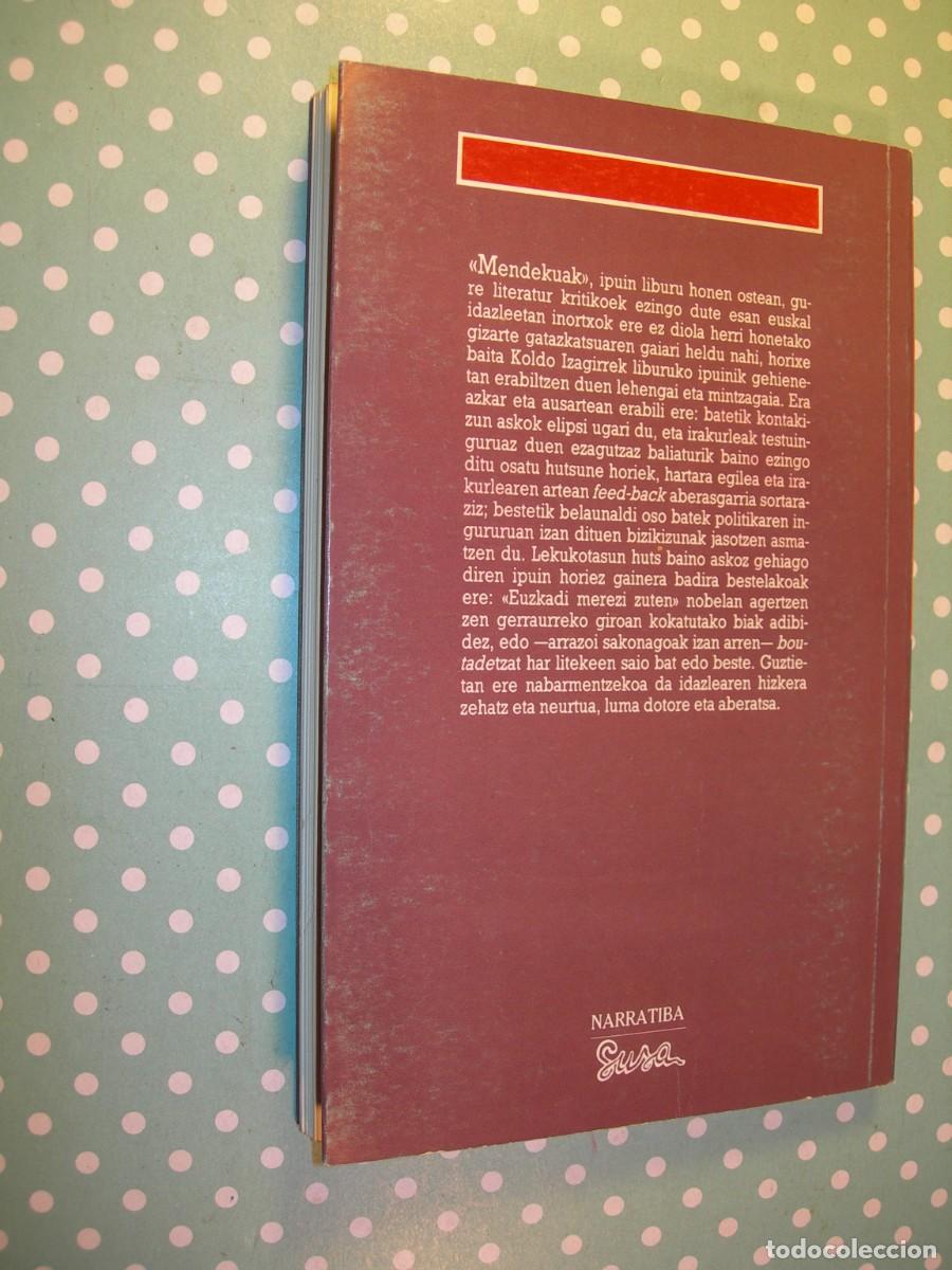 Libros de segunda mano: MENDEKUAK / KOLDO IZAGIRRE / EUSKERA - Foto 2