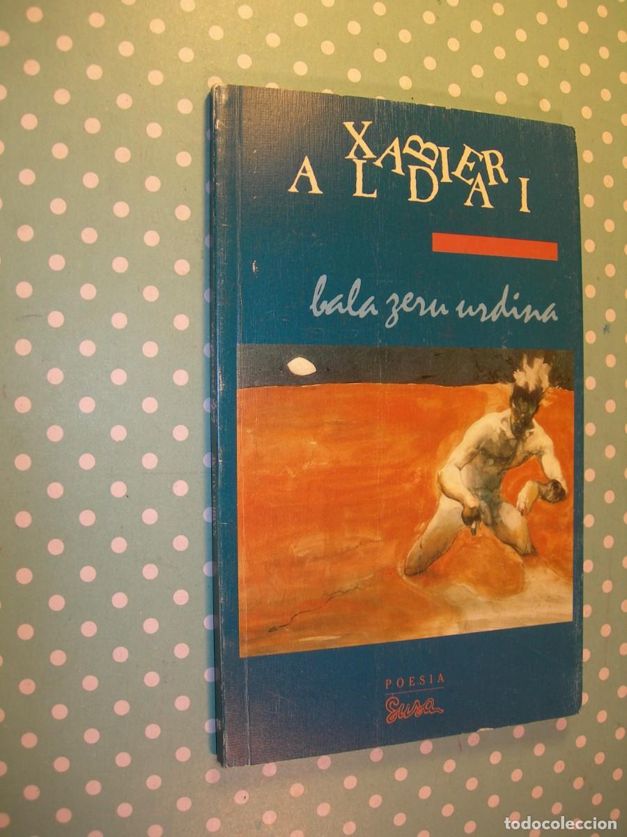 Libros de segunda mano: BALA ZERU URDINA / XABIER ALDAI / EUSKERA - Foto 1