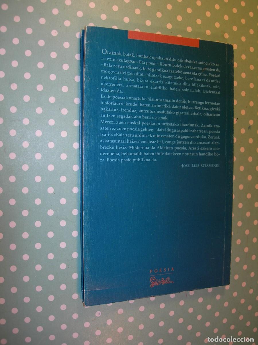 Libros de segunda mano: BALA ZERU URDINA / XABIER ALDAI / EUSKERA - Foto 2
