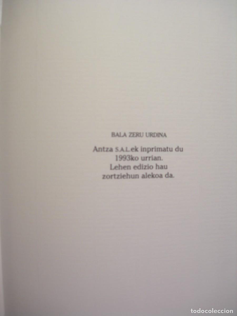 Libros de segunda mano: BALA ZERU URDINA / XABIER ALDAI / EUSKERA - Foto 3