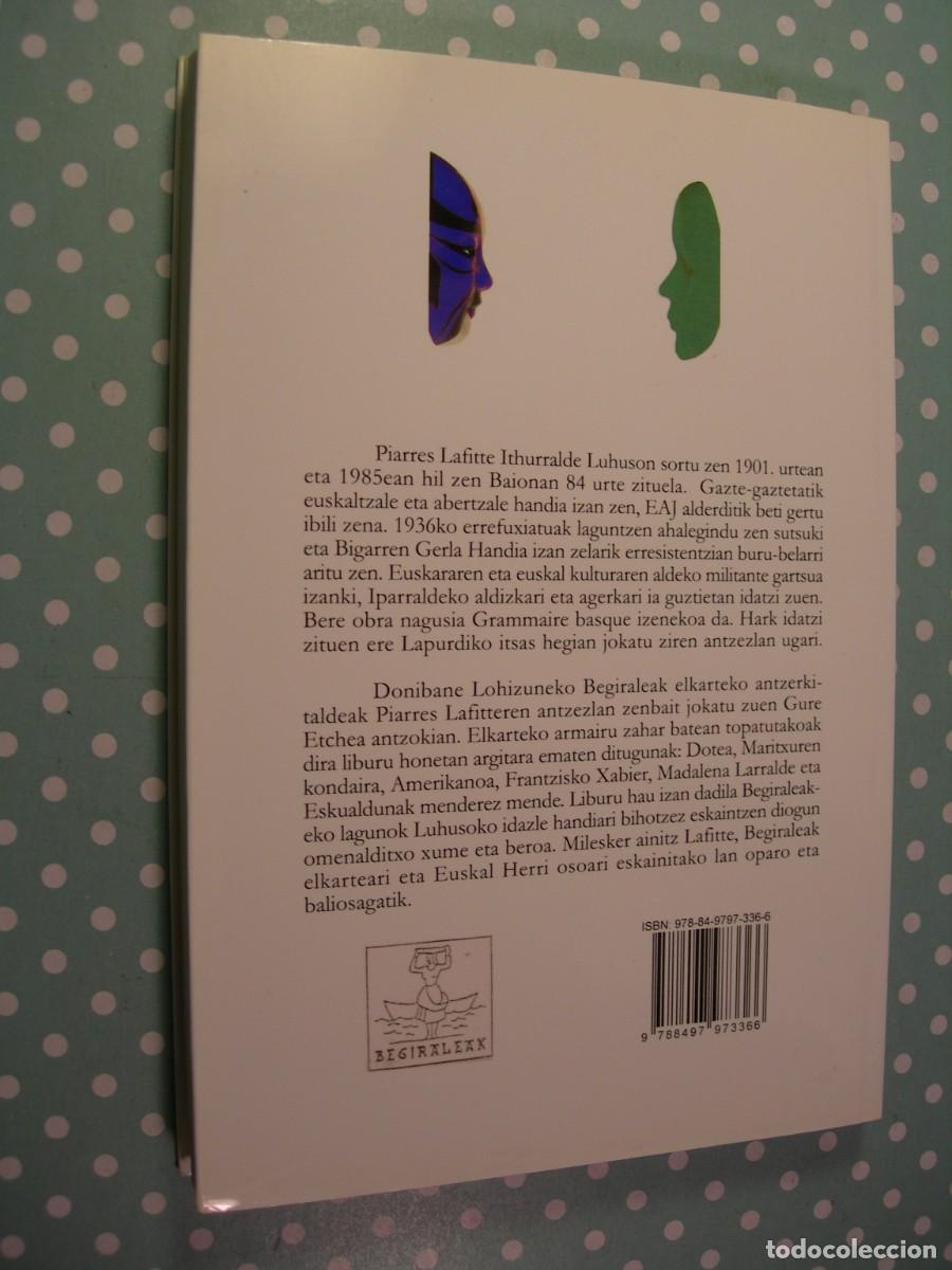 Libros de segunda mano: LAFFITTEREN ANTZERKI KAIERAK / PIARRES LAFITTE / EUSKERA - Foto 2