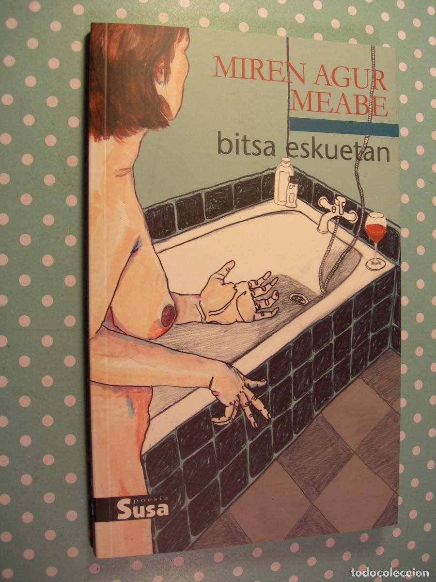 Libros de segunda mano: BITSA ESKUETAN / MIREN AGUR MEABE / EUSKERA - Foto 1