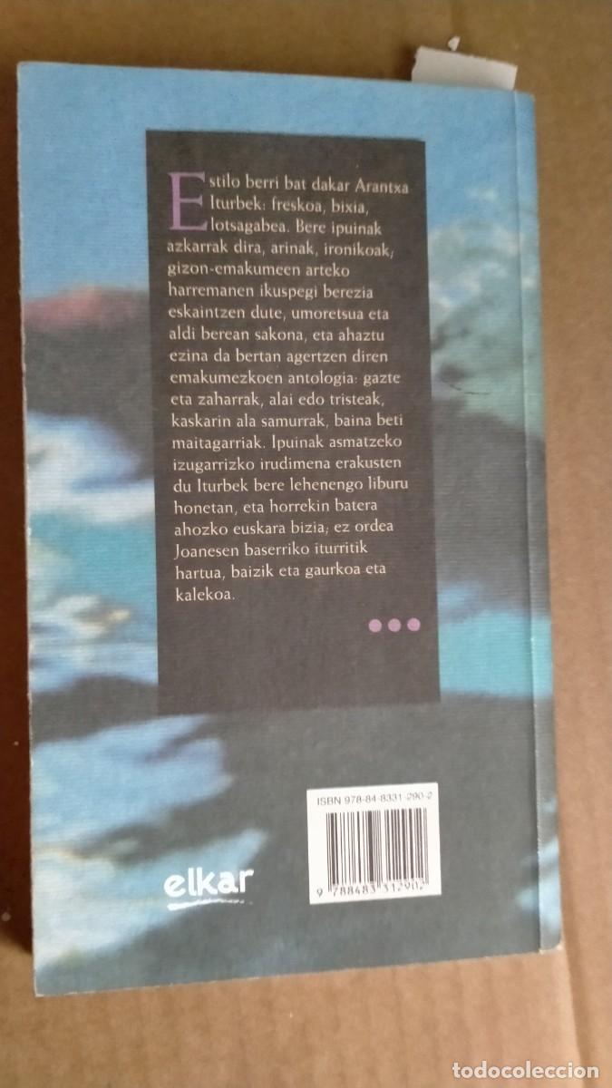 Libros de segunda mano: EZER BAINO LEHEN. ARANTXA ITURBE. ELKAR, 2014 - Foto 2