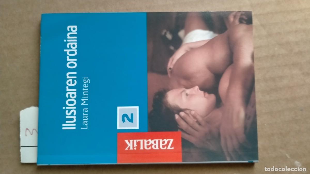 Libros de segunda mano: ILUSIOAREN ORDAINA. LAURA MINTEGI. ZABALIK, 2000 - Foto 1