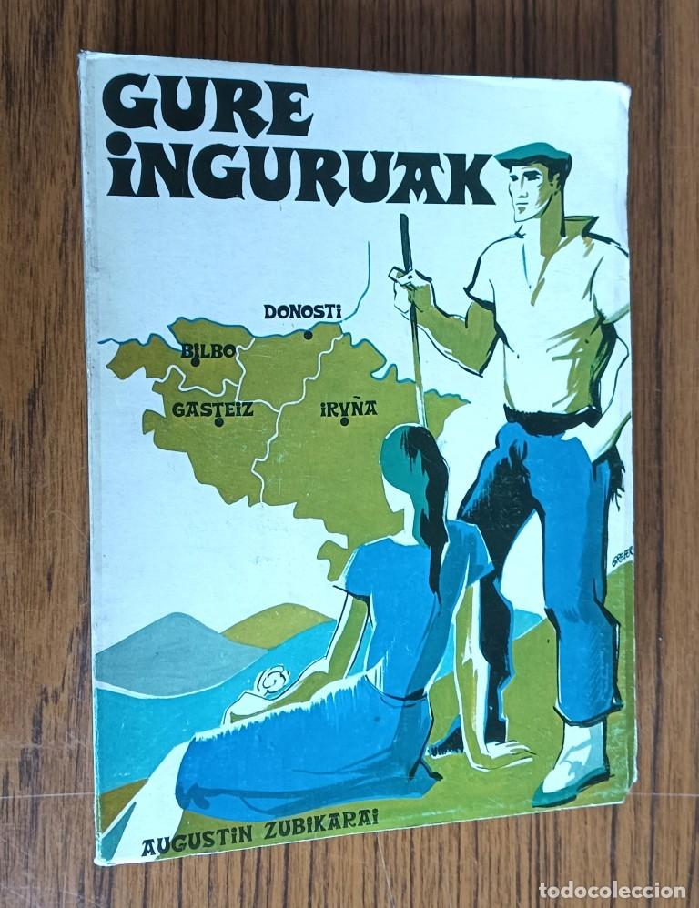 Libros de segunda mano: GURE INGURUAK - Agustin Zubikarai 1982 - Foto 1