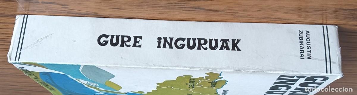 Libros de segunda mano: GURE INGURUAK - Agustin Zubikarai 1982 - Foto 2