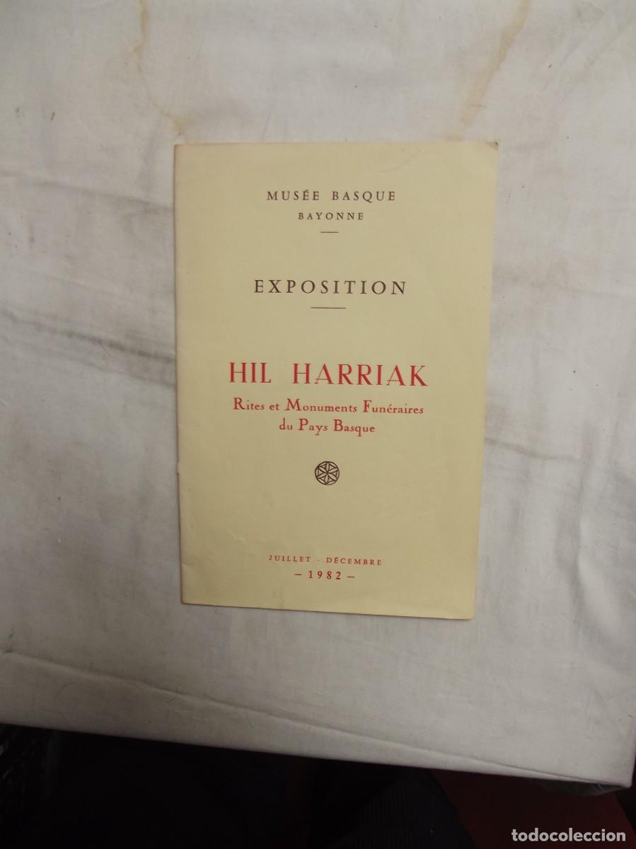 Libros de segunda mano: HIL HARRIAK RITES ET MONUMENTS FUNERAIRES DU PAYS BASQUE - Foto 1
