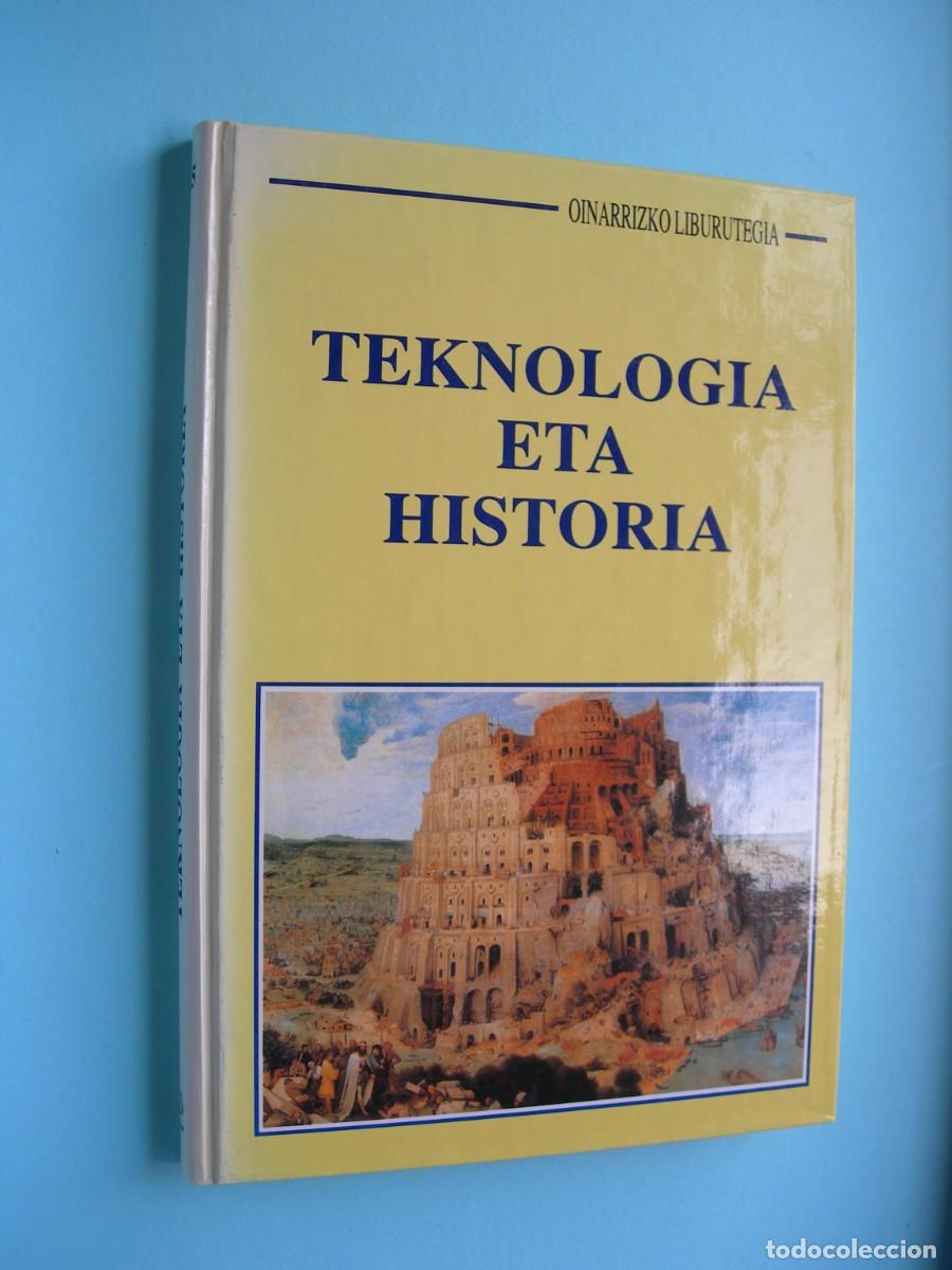 Libros de segunda mano: TEKNOLOGIA ETA HISTORIA / EUSKERA - Foto 1