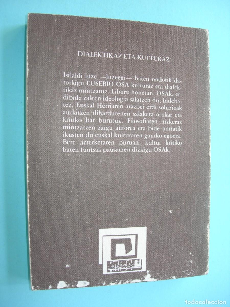Libros de segunda mano: DIALEKTIKAZ ETA KULTURAZ / E. OSOA / EUSKERA - Foto 2