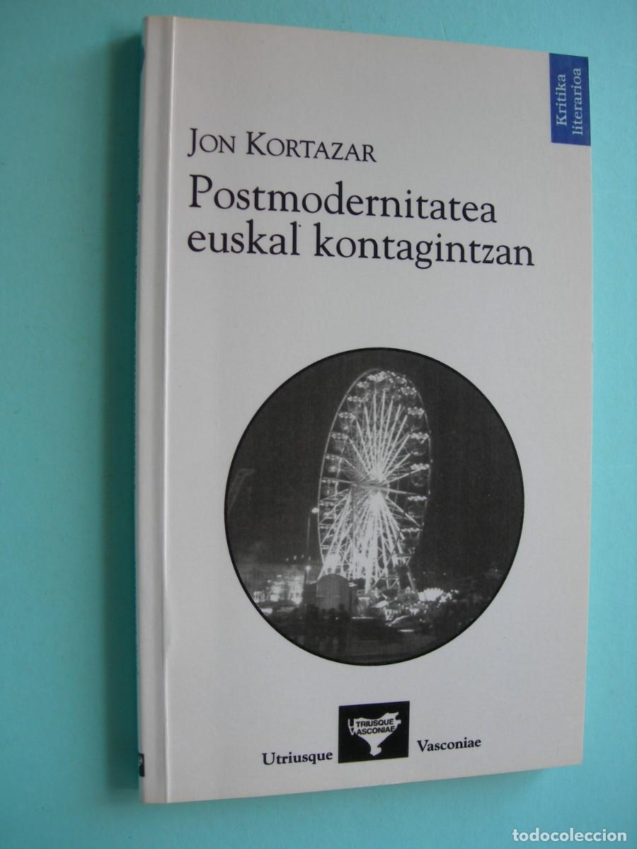 Libros de segunda mano: POSTMODERNITATEA EUSKAL KONTAGITZAN / JON KORTAZAR / EUSKERA - Foto 1