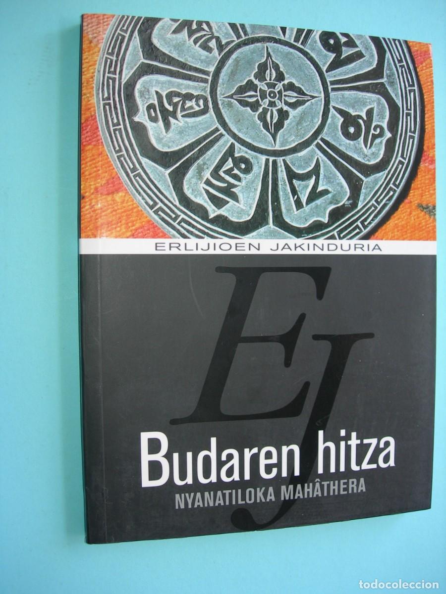 Libros de segunda mano: BUDAREN HITZA / NYANATILOKA MAH&Acirc;THERA / EUSKERA - Foto 1
