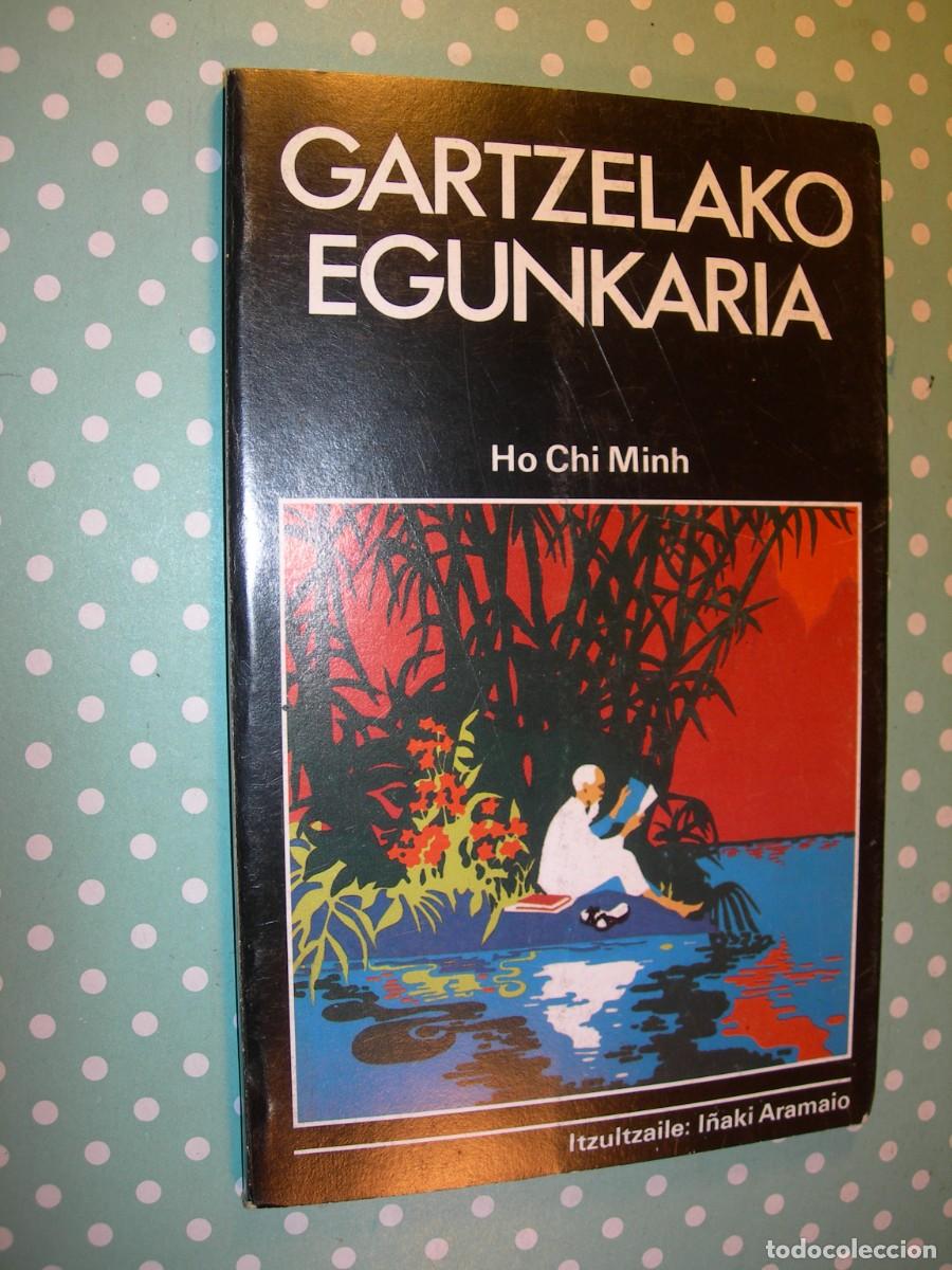 Libros de segunda mano: GARTZELAKO EGUNKARIA / HO CHI MINH / EUSKERA