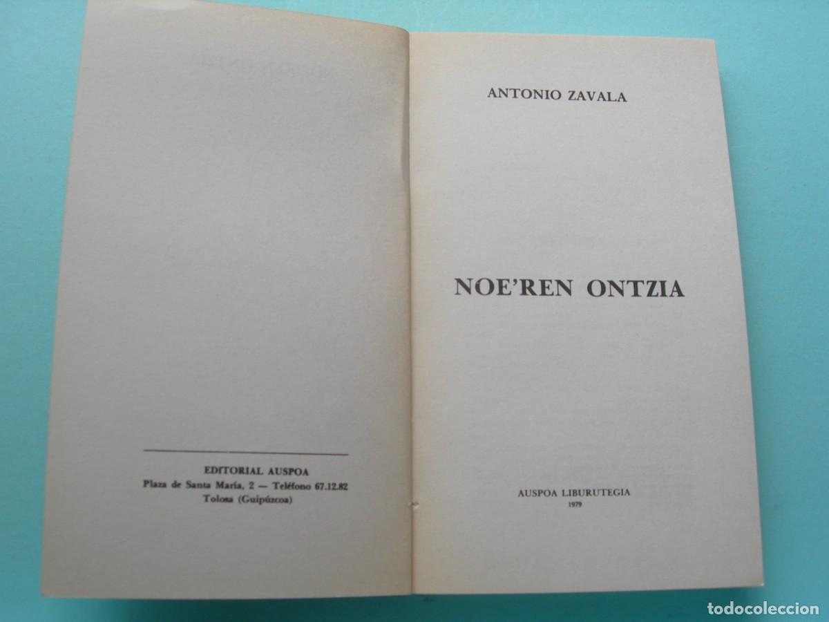 Libros de segunda mano: NOE&acute;REN ONTZIA / ANTONIONZAVALA / EUSKERA - Foto 2