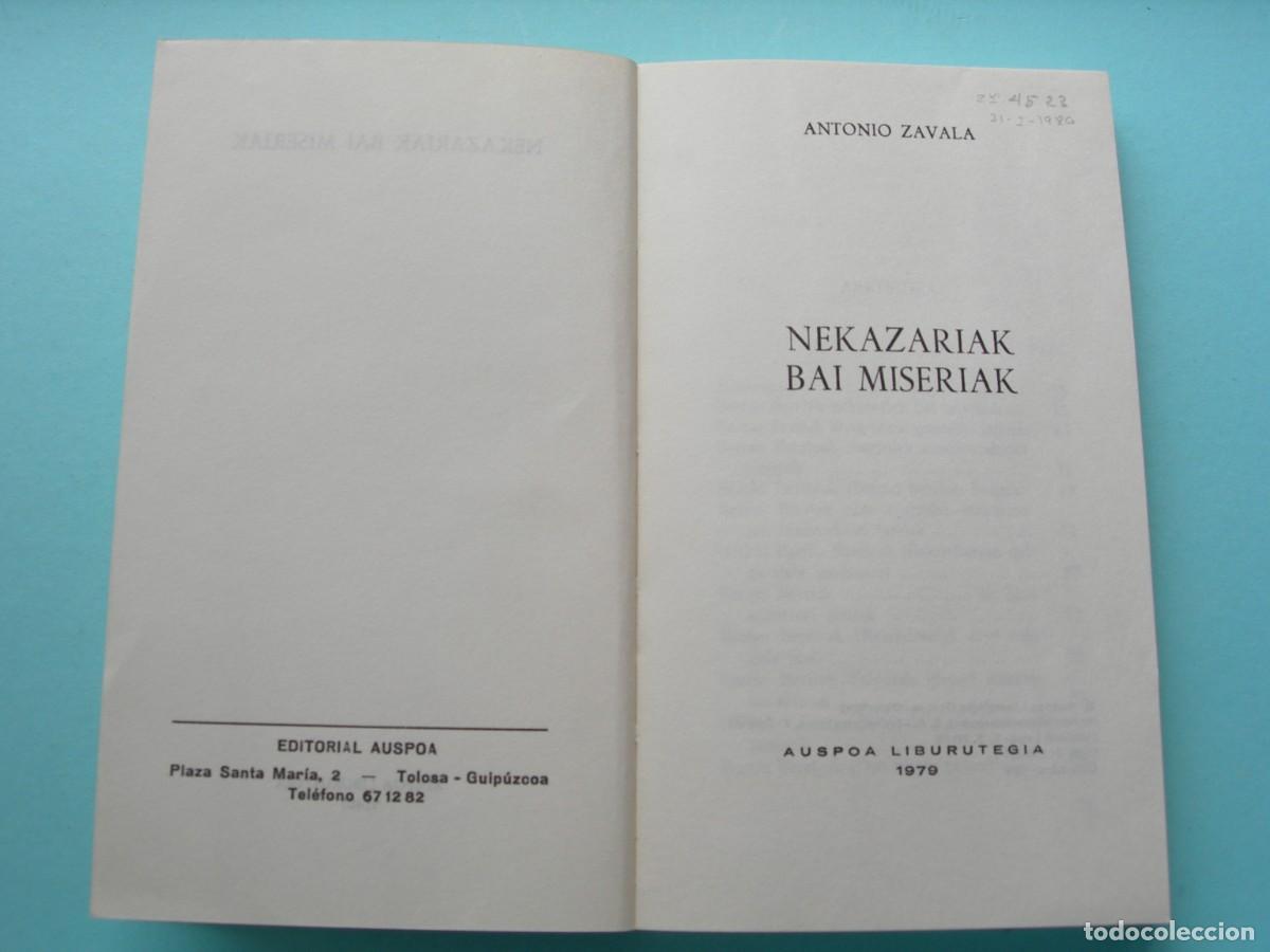 Libros de segunda mano: NEKAZARIAK BAI MISERIAK / ANTONIO ZAVALA / EUSKERA - Foto 2