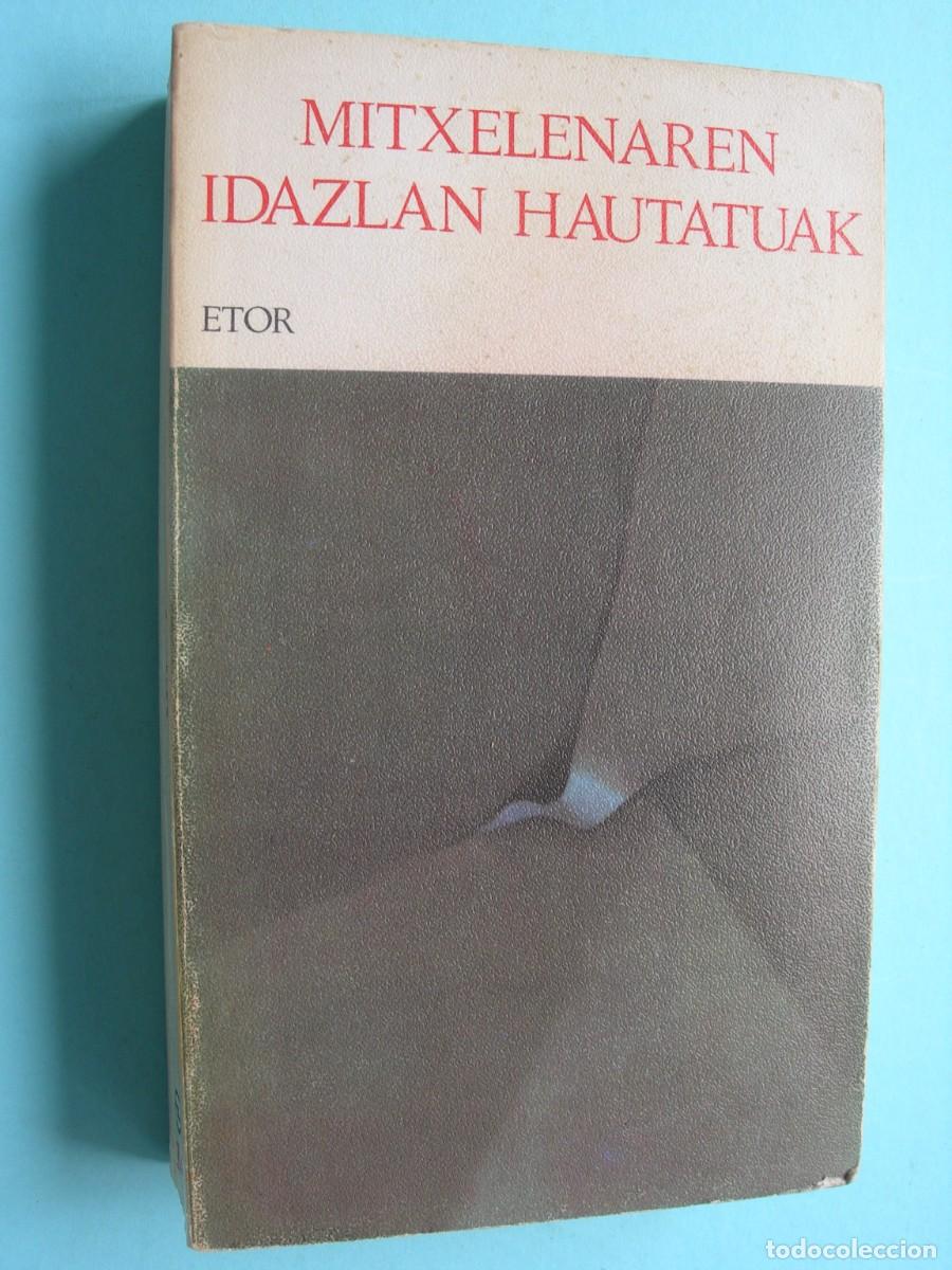 Libros de segunda mano: MITXELENAREN IDAZLAN HAUTATUAK / euskera