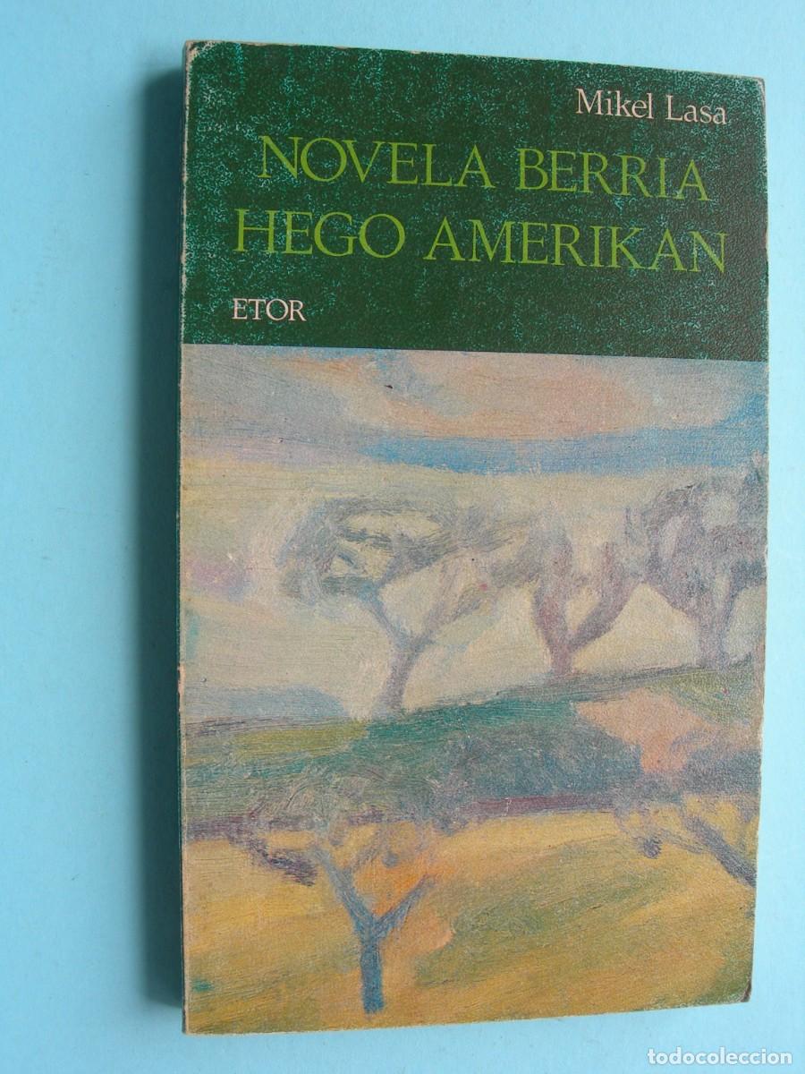 Libros de segunda mano: NOVELA BERRIA HEGO AMERIKAN / MIKEL LASA / EUSKERA
