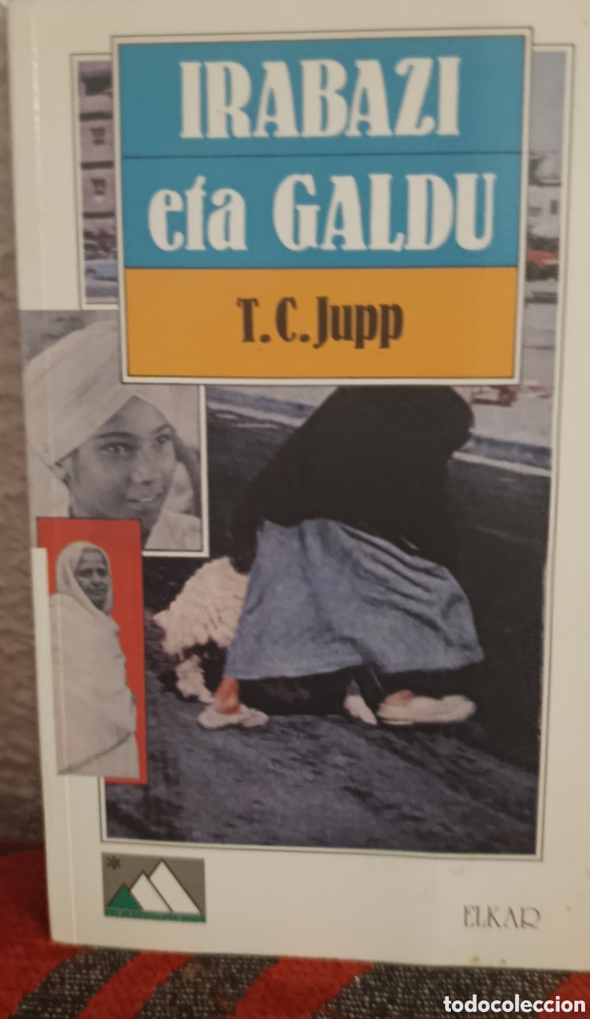 Libros de segunda mano: Irabazi eta Galdu&rdquo; - T.C. Jupp - Lectura Graduada Euskera - Editorial Elkar