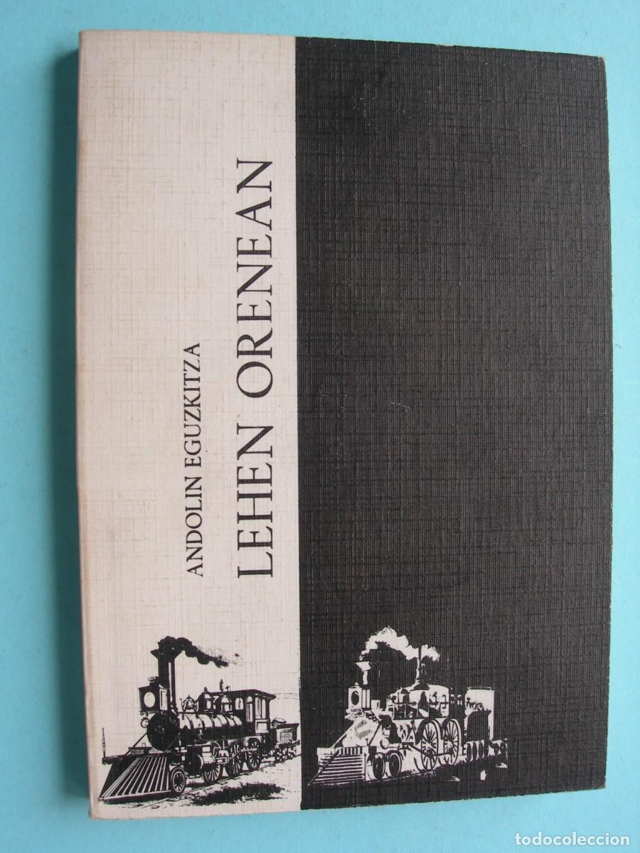 Libros de segunda mano: LEHEN ORENEAN / ANDOLIN EGUZKITZA / EUSKERA