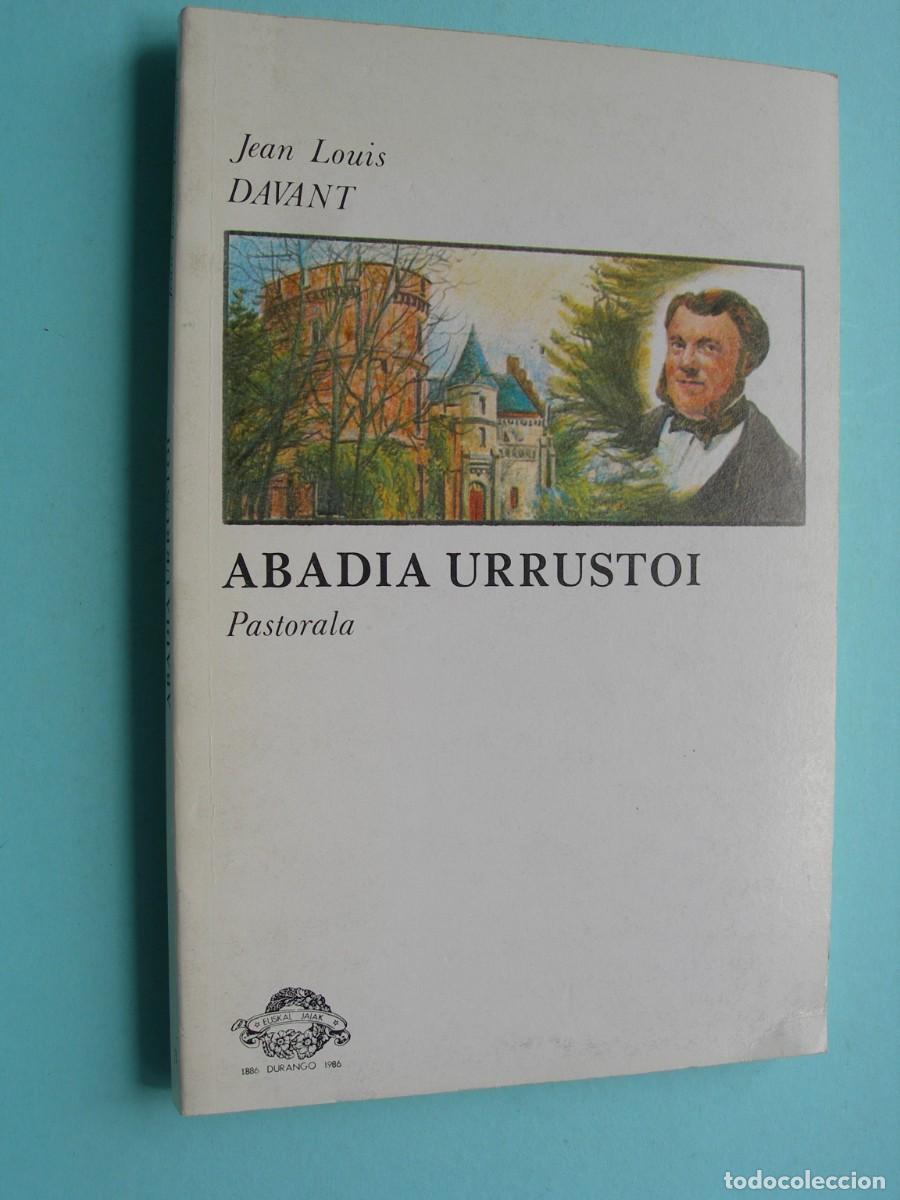 Libros de segunda mano: ABADIA URROSTOI - PASTORALA / JEAN LOUIS DAVANT / EUSKERA