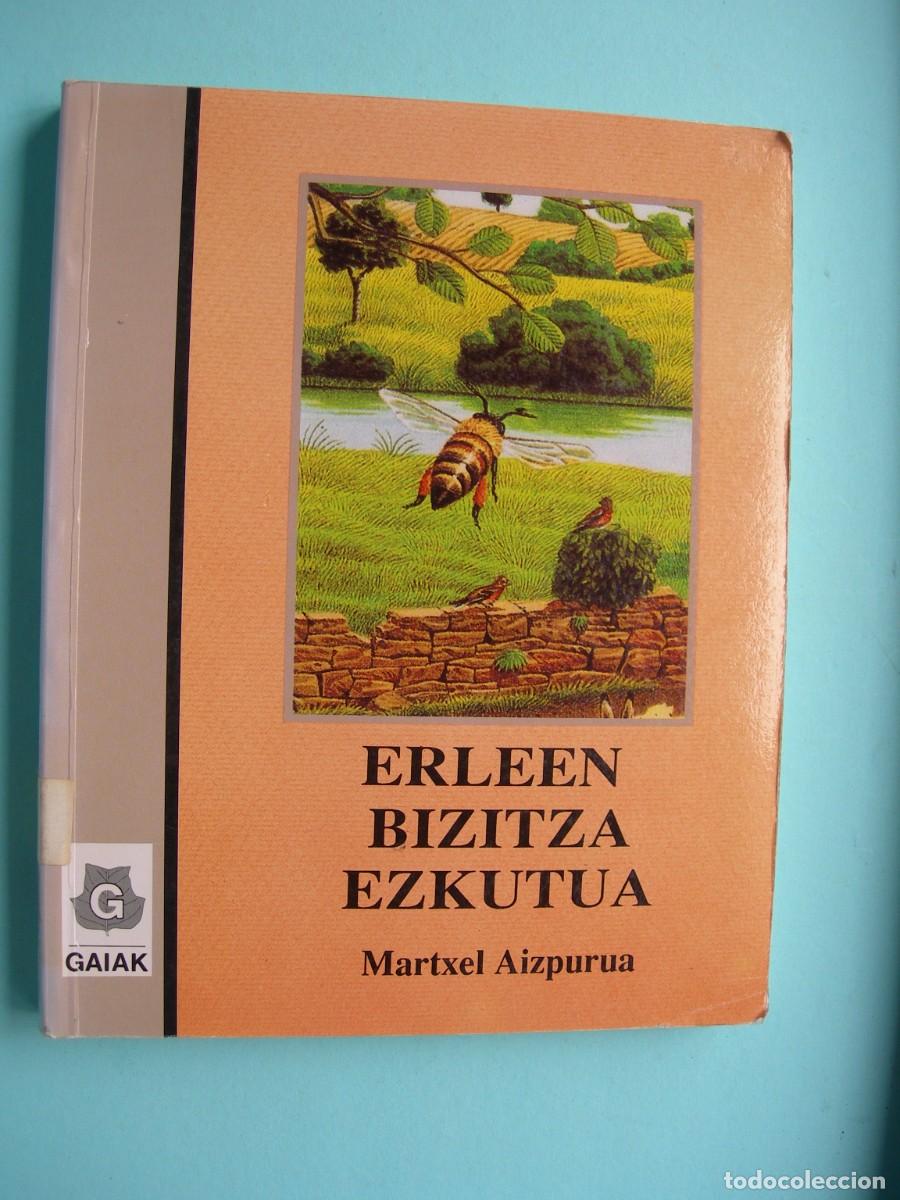 Libros de segunda mano: ERLEEN BIZITXA EZKUTUA / MARTXEL AIZPURUA / EUSKERA