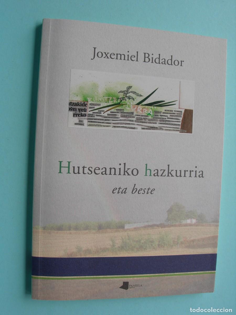 Libros de segunda mano: HUTSEANIKO HAZKURRIA ETA BESTE / JOXEMIEL / EUSKERA