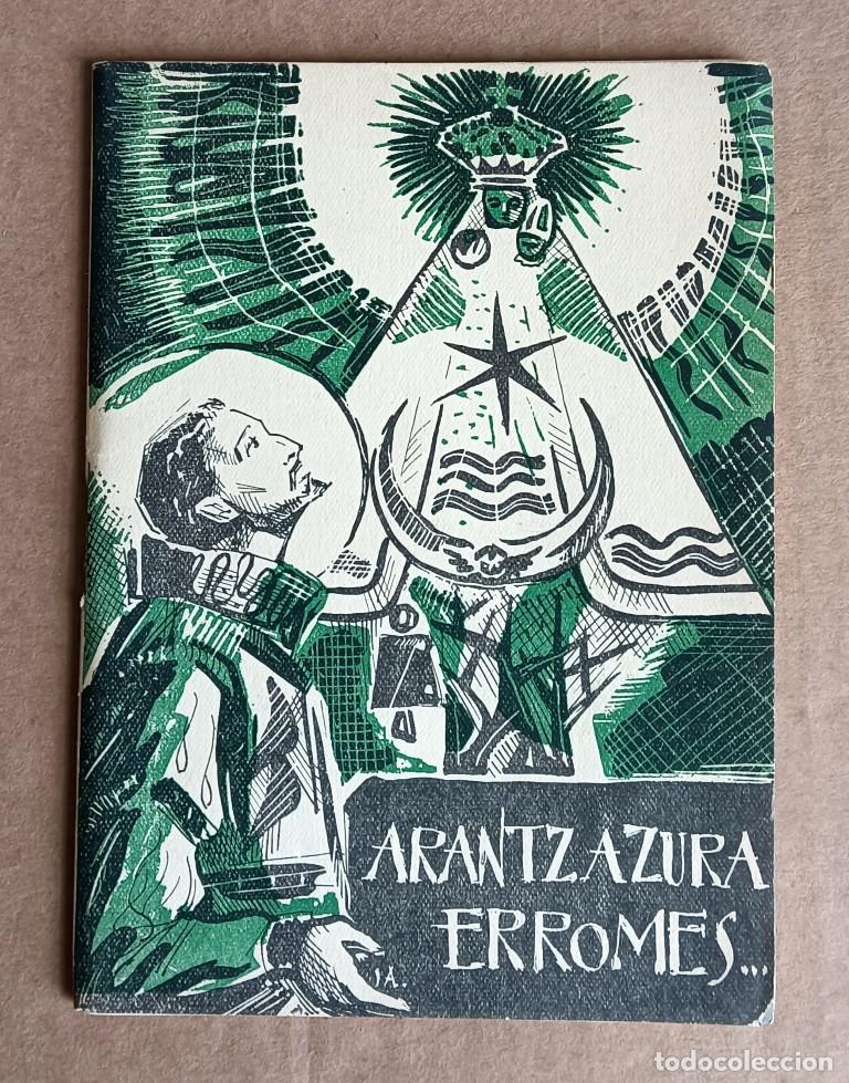 Libros de segunda mano: ARANTZAZURA ERROMES &hellip;.. A. Eujenio Agirretxe 1956