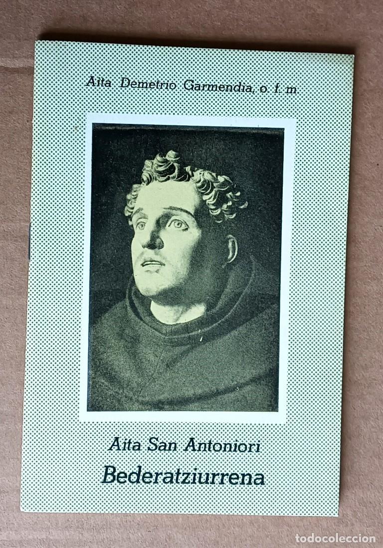 Libros de segunda mano: Aita San Antoniori - Bederatziurrena - Aita Demetrio Garmendia