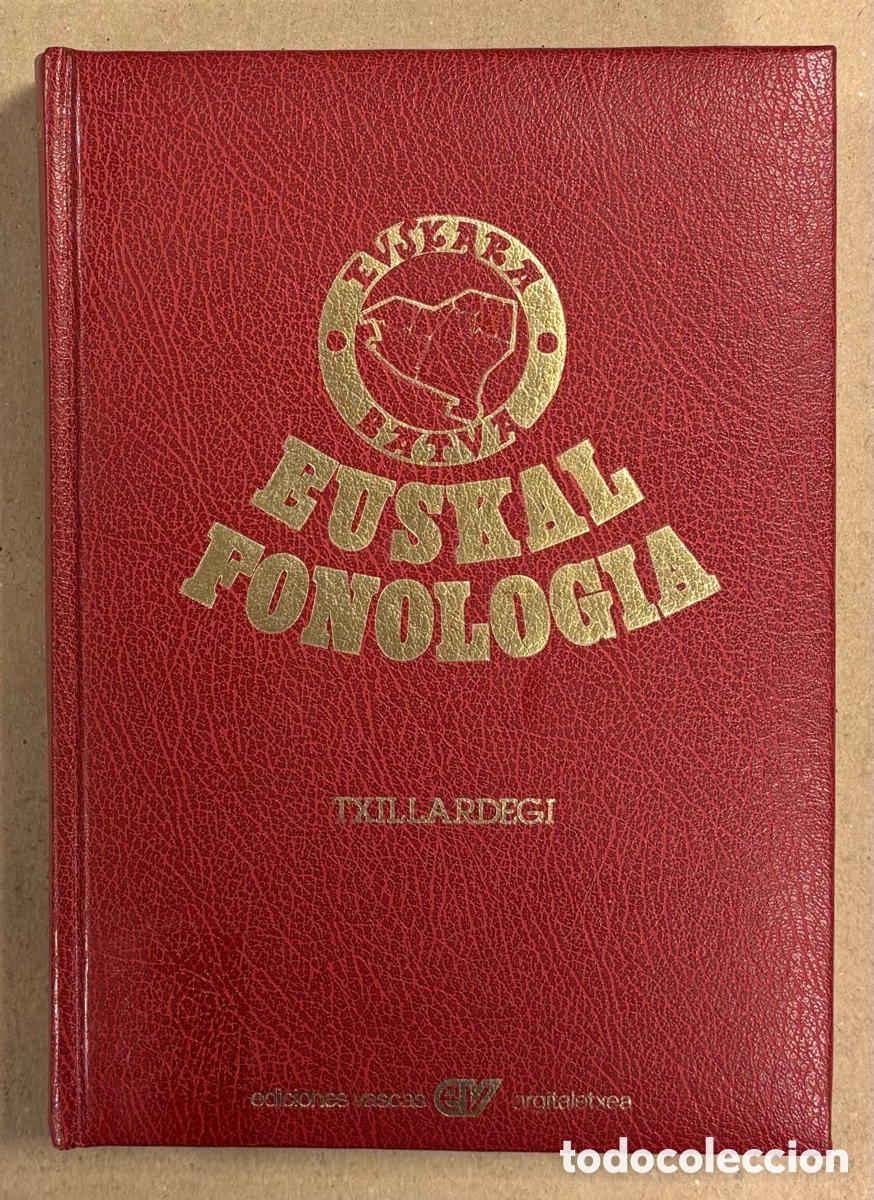 Libros de segunda mano: EUSKAL FONOLOGIA. TXILLARDEGI. EDICIONES VASCAS 1982. EUSKERA.