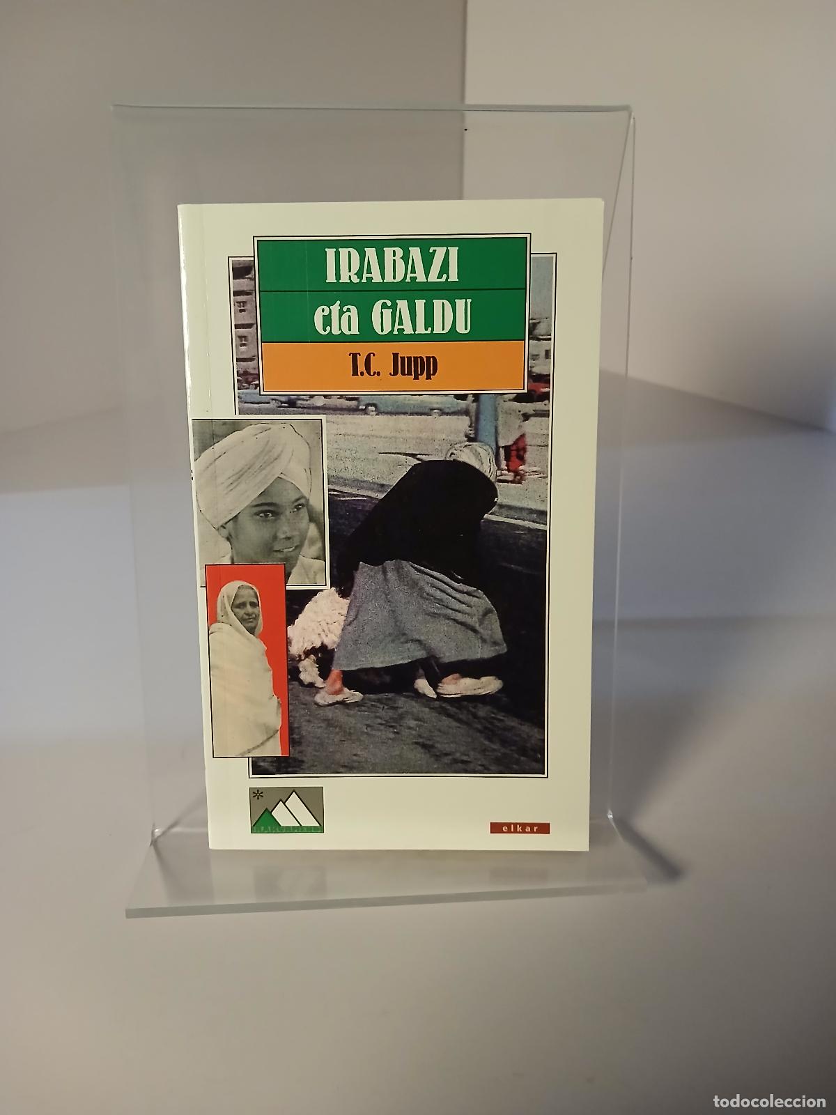 Gebrauchte B&uuml;cher: Irabazi eta galdu - T. C. Jupp