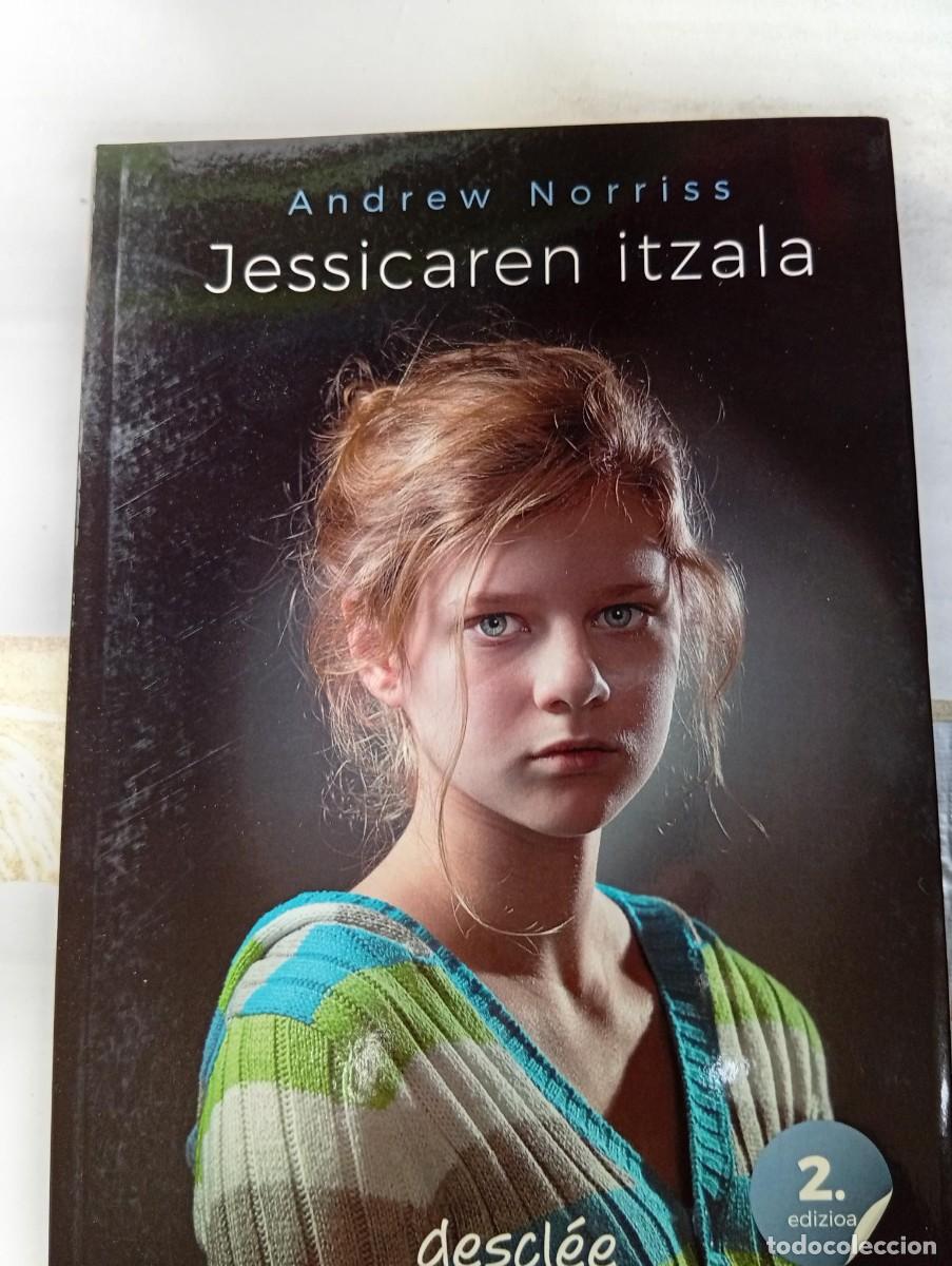 Libros de segunda mano: jessicaren itzala de andrew norriss en euskera