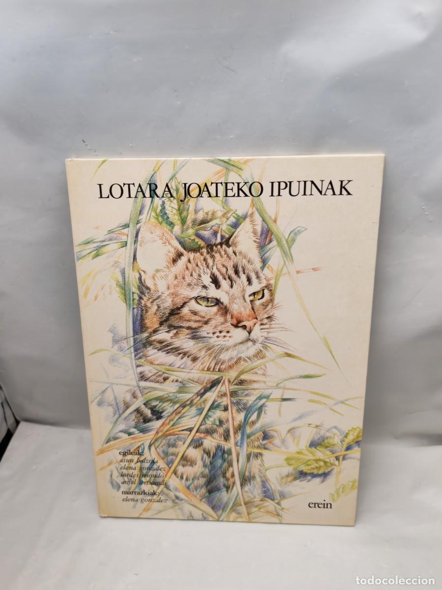 Livres d'occasion: LOTARA JOATEKO IPUINAK (Primera edici&oacute;n, tapa dura, Colecci&oacute;n: Birigarro saila)