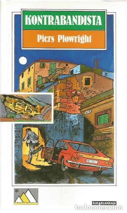 Libros de segunda mano: Kontrabandista (Coleccion Irakurmendi Bilduma 15) - Plowright, Piers