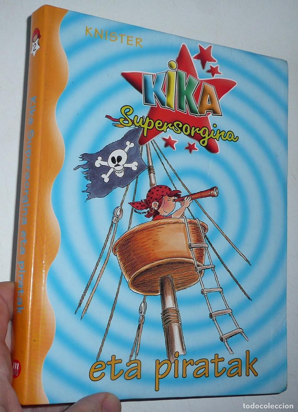 Libros de segunda mano: Kika Supersorgina eta piratak (n&ordm; 2) - Knister (Gero Euskal Liburuak, 2003)