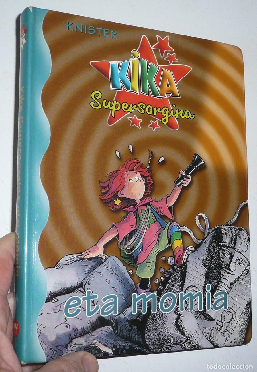 Libros de segunda mano: Kika Supersorgina eta momia (n&ordm; 7) - Knister (Gero Euskal Liburuak, 2004)