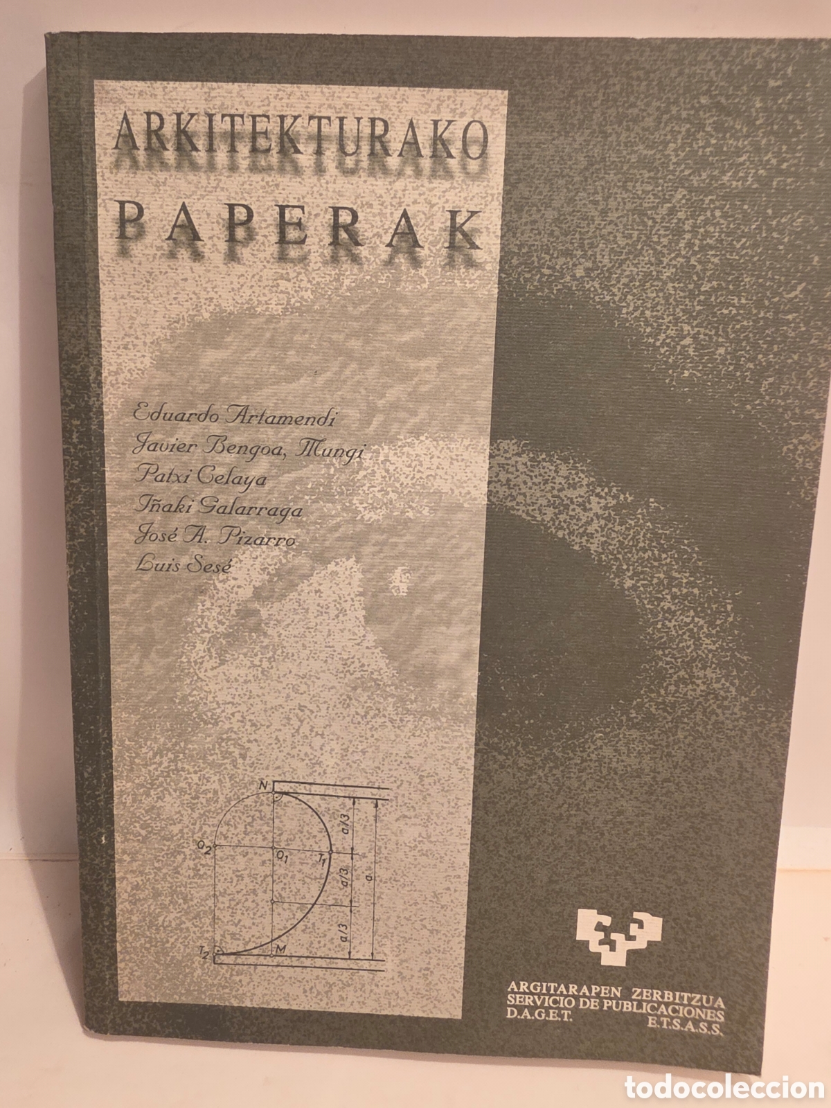 Gebrauchte B&uuml;cher: ARKITEKTURAKO PAPERAK. UNIVERSIDAD DEL PAIS VASCO 1996.