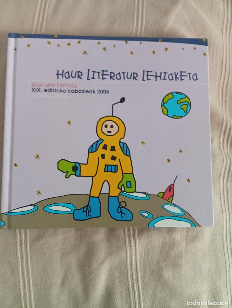 Second hand books: haur literatur lehiaketa ipuin eta komikia XIX edizioko irabazleak 2006 iru&ntilde;eko udala