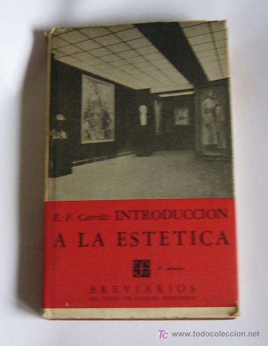 Libros de segunda mano: INTRODUCCION A LA ESTETICA - E. F. CARRITT - Foto 1